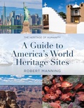 Cover: Guide to America's World Heritage Sites - Globe Pequot Press