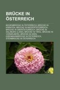 Abbildung von: Brucke in Osterreich - Books LLC, Wiki Series