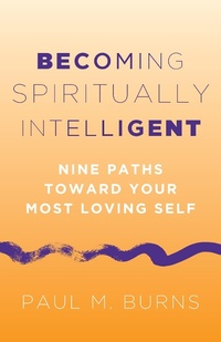 Enlarge image Cover: Becoming Spiritually Intelligent - Fortress Press