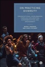 Cover: On Practicing Diversity - Bristol University Press