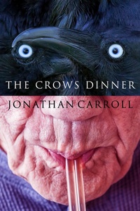 Abbildung von: Crow's Dinner - JABberwocky Literary Agency Inc