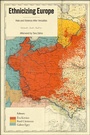 Cover: Ethnicizing Europe - Purdue University Press