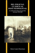 Cover: Del policial cl&aacute;sico al post-neopolicial - Purdue University Press