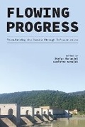 Cover: Flowing Progress - Purdue Scholarly Publishing Services