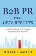 Cover: B2B PR That Gets Results - Gatekeeper Press