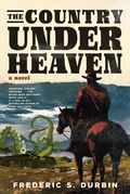 Cover: The Country Under Heaven - Melville House