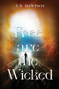 Enlarge image Cover: Free are the Wicked - Olympia Publishers