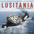 Cover: Lusitania: An Illustrated Biography (Volume Two) - The History Press Ltd