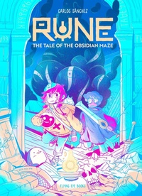 Abbildung von: Rune: The Tale of the Obsidian Maze - Flying Eye Books
