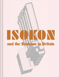 Abbildung von: Isokon and the Bauhaus in Britain - Batsford