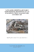 Cover: Late Saxon, Medieval and Early Post-Medieval Occupation at 11-16 St Martin's Street, Wallingford, Oxfordshire - Thames Valley Archaelogical Services Ltd