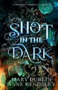 Cover: Shot in the Dark - Azala Press