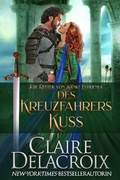 Cover: Des Kreuzfahrers Kuss (Die Ritter von Sankt Euphemia, #3) - Deborah A. Cooke