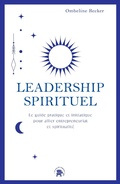 Cover: Leadership spirituel - Le lotus et l'&eacute;l&eacute;phant