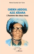 Cover: Cheikh Abdoul Aziz A&iuml;dara - Harmattan Senegal