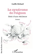 Cover: Le syndrome de l'oignon - Editions L'Harmattan
