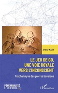 Cover: Le jeu de go, une voie royale vers l'inconscient - Editions L'Harmattan
