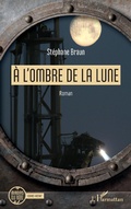 Cover: A l'ombre de la Lune - Editions L'Harmattan
