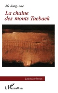 Cover: La cha&icirc;ne des monts Taebaek - Editions L'Harmattan