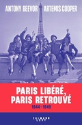 Cover: Paris lib&eacute;r&eacute;, Paris retrouv&eacute; - Calmann-L&eacute;vy