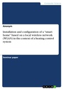 Bild: Installation and configuration of a "smart home" based on a local wireless network (WLAN) in the context of a heating control system - GRIN Verlag