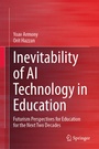 Cover: Inevitability of AI Technology in Education - Springer