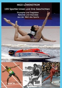 Abbildung von: 199 Sportler:innen und ihre Geschichten - BoD - Books on Demand