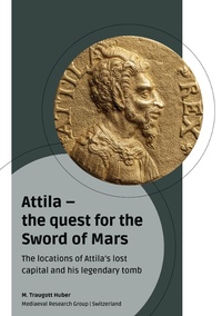 Bild vergrößern Bild: Attila - the quest for the Sword of Mars - BoD - Books on Demand
