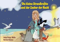 Abbildung von: Die kleine Strandkrabbe und der Zauber der Nacht - BoD - Books on Demand