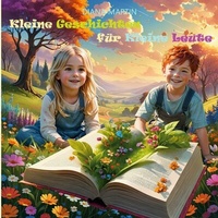 Abbildung von: Kleine Geschichten für Kleine Leute - BoD - Books on Demand