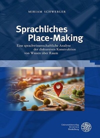 Abbildung von: Sprachliches Place-Making - Universitätsverlag Winter