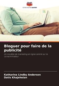Cover: Bloguer pour faire de la publicite - Editions Notre Savoir