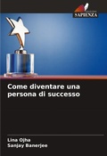 Cover: Come diventare una persona di successo - Edizioni Sapienza