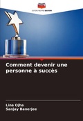 Cover: Comment devenir une personne a succes - Editions Notre Savoir
