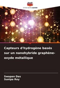 Cover: Capteurs d'hydrogene bases sur un nanohybride graphene-oxyde metallique - Editions Notre Savoir