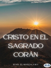 Abbildung von: Cristo En El Sagrado Corán - Tektime