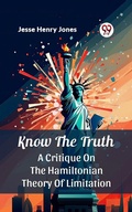 Cover: Know The Truth A Critique On The Hamiltonian Theory Of Limitation - Double 9 Books