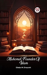 Abbildung von: Mahomet, Founder Of Islam - Double 9 Books