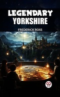 Cover: Legendary Yorkshire - Double 9 Books