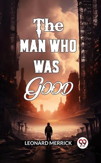 Enlarge image Cover: Man Who Was Good - Double 9 Books