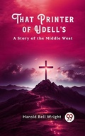 Cover: That Printer of Udell's A Story of the Middle West - Double 9 Books