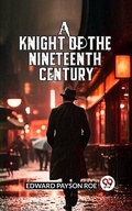 Cover: Knight of the Nineteenth Century - Double 9 Books