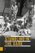 Cover: Stumbling in the Dark - Amsterdam University Press