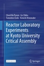 Cover: Reactor Laboratory Experiments at Kyoto University Critical Assembly - Springer