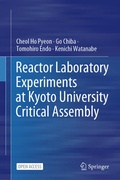 Cover: Reactor Laboratory Experiments at Kyoto University Critical Assembly - Springer