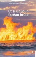 Cover: Et si un jour l'oc&eacute;an br&ucirc;le - LES IMPLIQUES