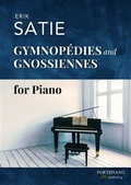 Cover: Erik Satie - 3 Gymnop&eacute;dies & 6 Gnossiennes (Piano Solo) - Fortepiano Publishing