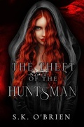 Cover: The Theft of The Huntsman (Master Thief Series, #1) - Sammantha Saffell