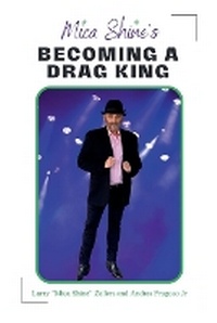 Abbildung von: Mica Shine's Becoming a Drag King - Writers Sidekick Publishing