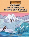 Cover: Oceans, Glaciers, and Rising Sea Levels - Lerner Publishing Group